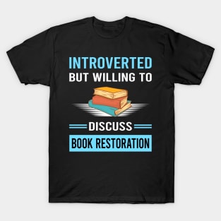 Introverted Book Restoration Repair T-Shirt